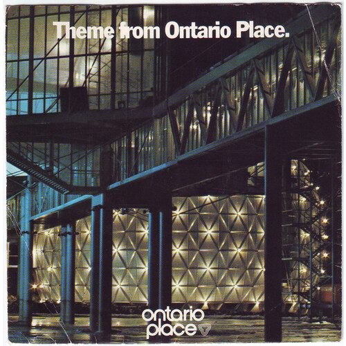 Theme from Ontario Place b/w Theme from Ontario Place (picture sleeve)