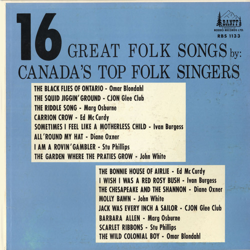 16 Great Folk Songs by: Canada's Top Folk Singers