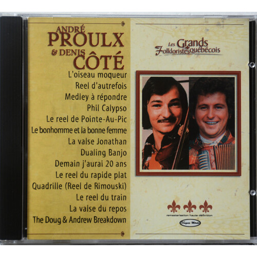 André Proulx & Denis Côté