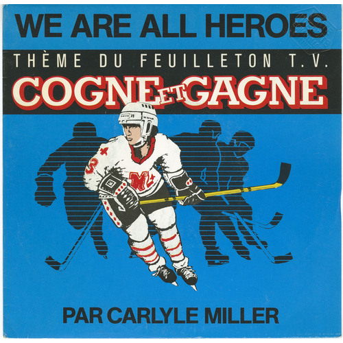 We Are All Heroes (Cogne et Gagne)