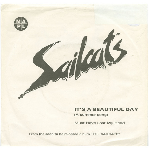 It's a Beautiful Day (A Summer Song) b/w Must Have Lost My Head