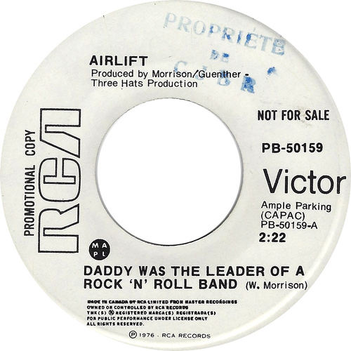 Daddy Was The Leader Of A Rock 'N' Roll Band b/w Daddy Was The Leader Of A Rock 'N' Roll Band - Instrumental (promo copy)