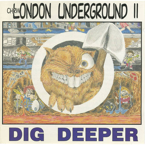 CHRW London Underground II Dig Deeper