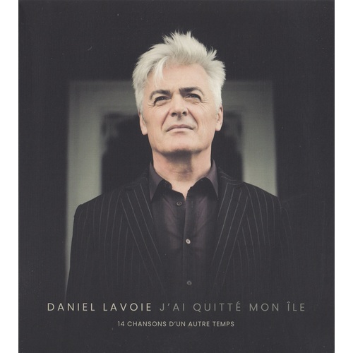 J'ai Quitté Mon Île - 14 Chansons D'Un Autre Temps