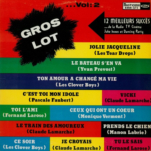 Gros Lot...Vol: 2 - 12 Meilleurs Succès...de La Radio TV Cinéma Juke boxes et Dancing Party 