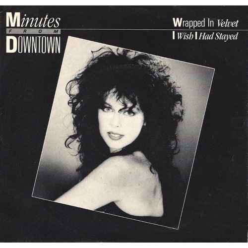 Wrapped in Velvet b/w I Wish I Had Stayed