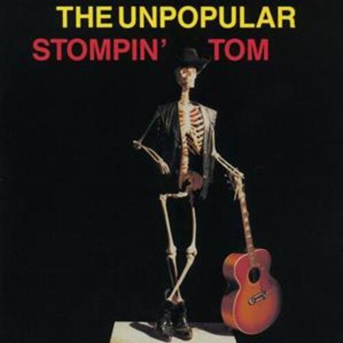 The Unpopular Stompin Tom