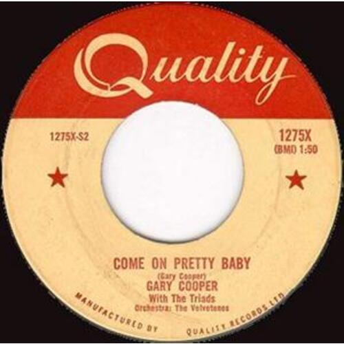 Come On Pretty Baby b/w Heartache And Dissapointment