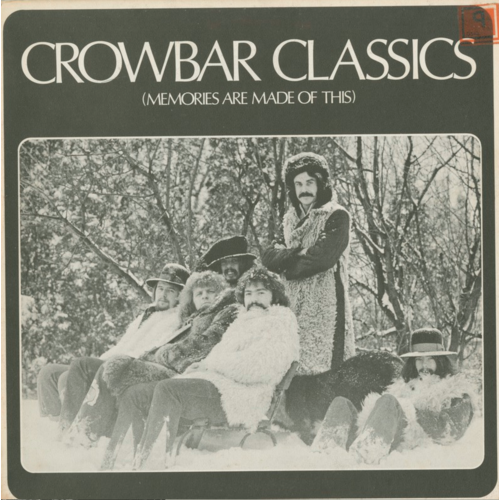 Crowbar Classics (Memories Are Made of This)