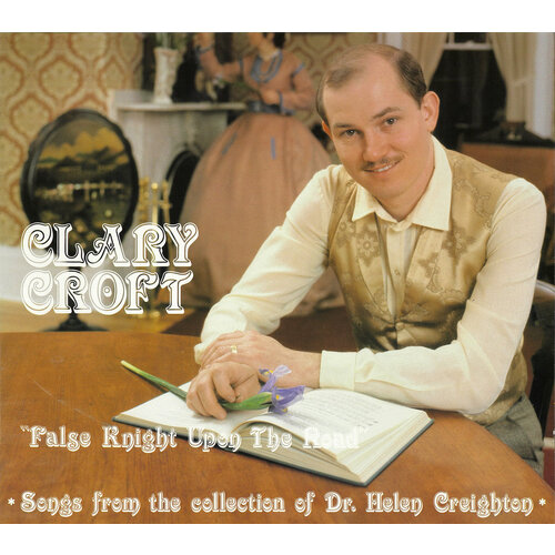 False Knight Upon the Road: Songs from the Collection of Dr. Helen Creighton