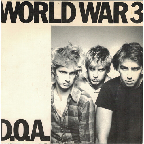 World War 3 b/w Whatcha Gonna Do? (2nd press)