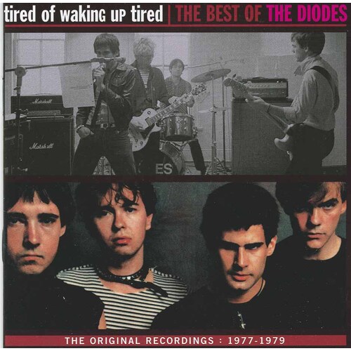 Tired of Waking Up Tired: The Best of the Diodes