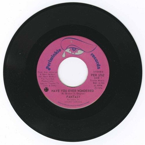 Have You Ever Wondered b/w I'll be Around