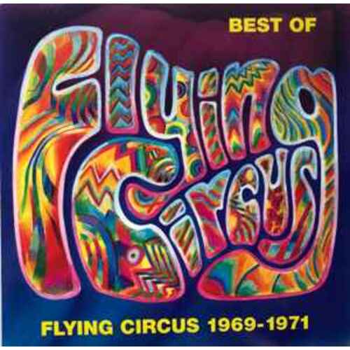 Best Of Flying Circus 1969-1971