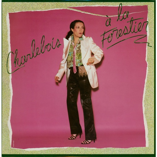 Charlebois à la Forestier