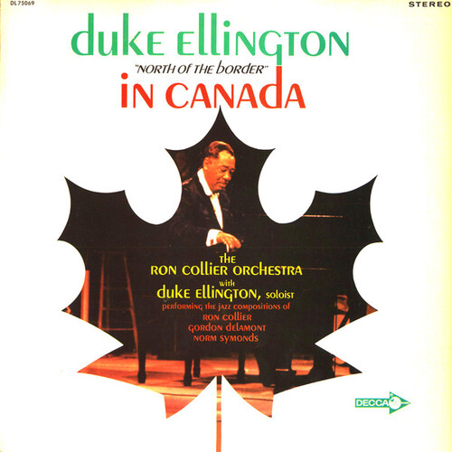 Duke Ellington: "North of the Border" in Canada
