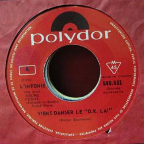 Viens danser le O.K. la! b/w L'affaire / J'ai perdu 15 sents dans le nez froid d'un ange bronzé