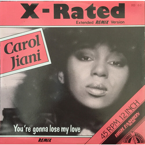 X-Rated (Remix) b/w You're Gonna Lose My Love (Remix)