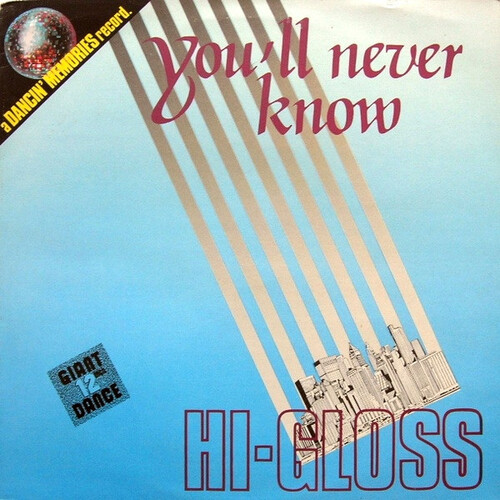 Hi-Gloss / France Joli – You'll Never Know b/w Gonna Get Over You (picture sleeve)