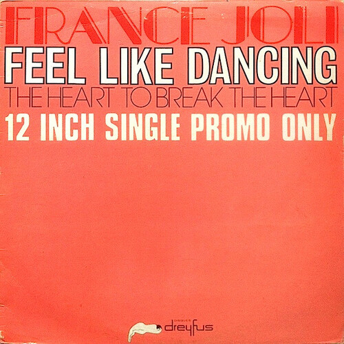 Feel Like Dancing b/w The Heart to Break the Heart (promo)