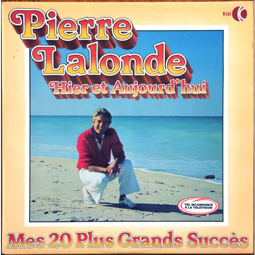 Hier et Aujourd'hui - Mes 20 plus Grands Succès