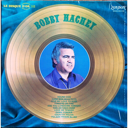 Le Disque D'or de Bobby Hachey