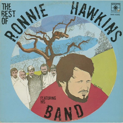 The Best of Ronnie Hawkins featuring His Band