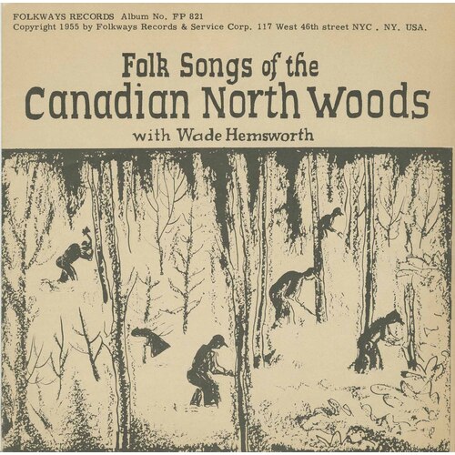 Folk Songs of the Canadian North Woods