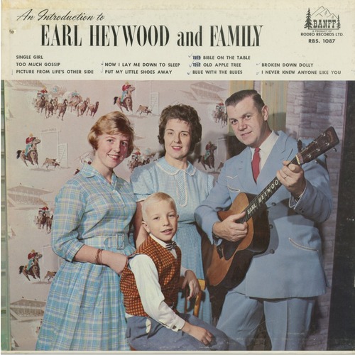 An Introduction to Earl Heywood & Family