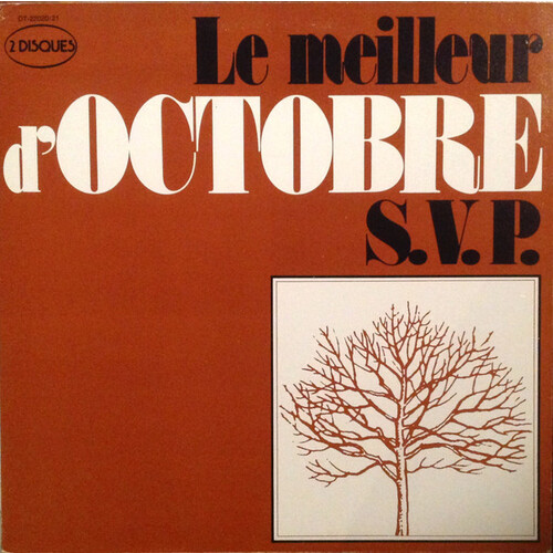 Le meilleur d'Octobre S.V.P. (2 LP)