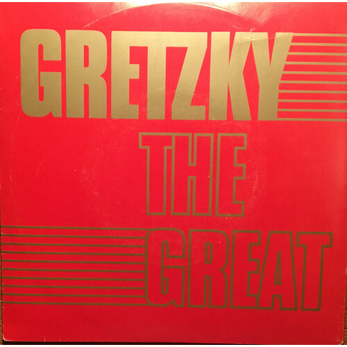 Gretzky the Great b/w A Letter to Wayne Gretzky (picture sleeve)