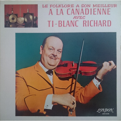 Le Folklore à Son Meilleur à La Canadienne