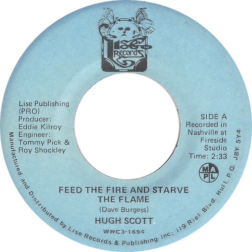 Feed the Fire Starve The Flame b/w Something Money Can't Bring