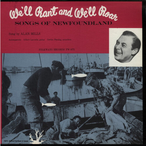  We'll Rant And We'll Roar - Songs of Newfoundland