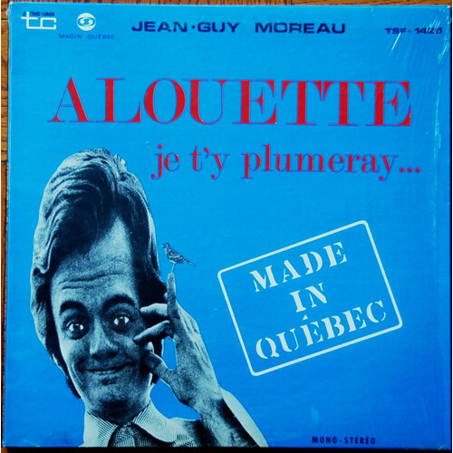 Alouette, je t'y plumeray…