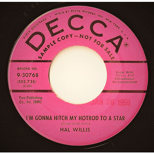 I'm Gonna Hitch My Hotrod To a Star b/w Only The Tender Young Hearts (promo)