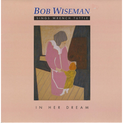 Sings Wrench Tuttle: In Her Dream