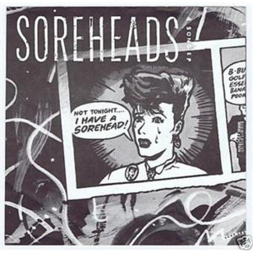 Not Tonight...I Have A Sorehead! (EP)
