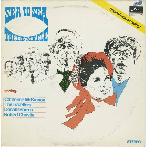 Sea to Sea: The Iron Miracle