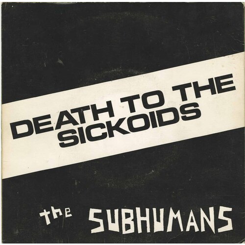Death to the Sickoids b/w Oh Canaduh