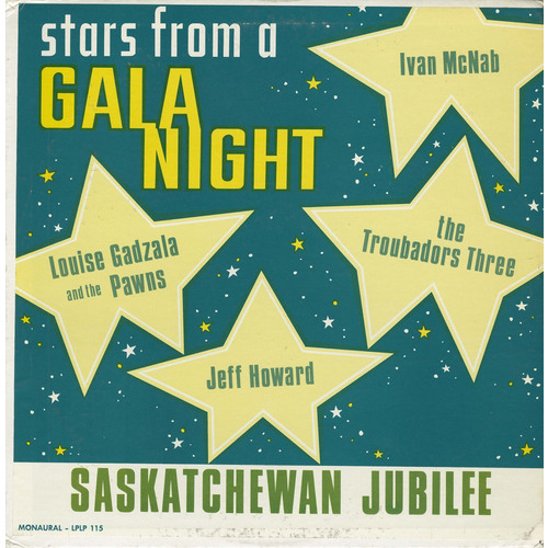 Saskatchewan Jubilee: Stars from a Gala Night