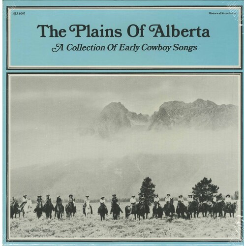 The Plains of Alberta: A Collection of Early Cowboy Songs