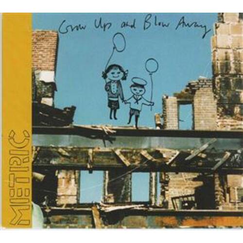 Grow Up and Blow Away