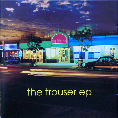 The Trouser EP