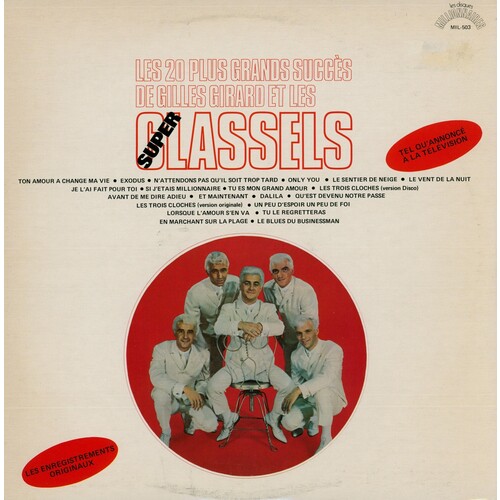 Les 20 plus grands succès de Gilles Girard et les Super Classels