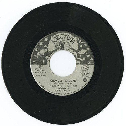 Chokolit Groove b/w Don't Touch My Funk