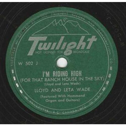 I'm Riding High (For That Ranch House in the Sky) // Back Home on the Caribou Trail