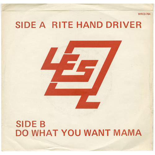 Rite Hand Driver b/w Do What You Want Mama (picture sleeve)