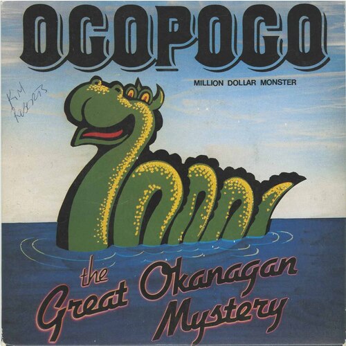 Ogopogo (The Great Okanagan Mystery) b/w The Okanagan Is Ok! (picture sleeve)