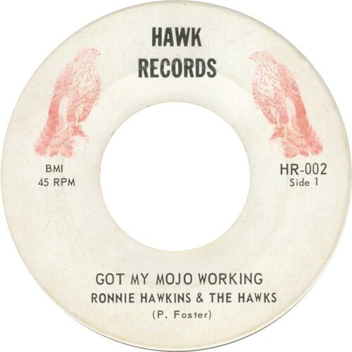 Got My Mojo Working b/w Let The Good Times Roll